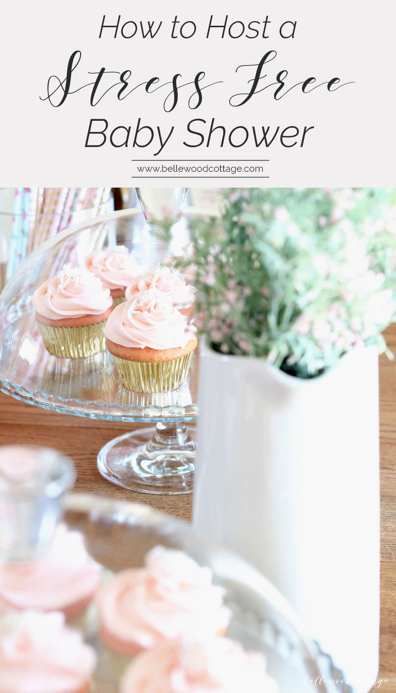 How To Host A Stress Free Baby Shower Bellewood Cottage