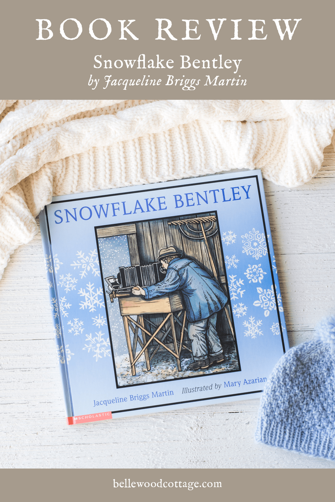The picture book, Snowflake Bentley, unopened on a wooden surface.