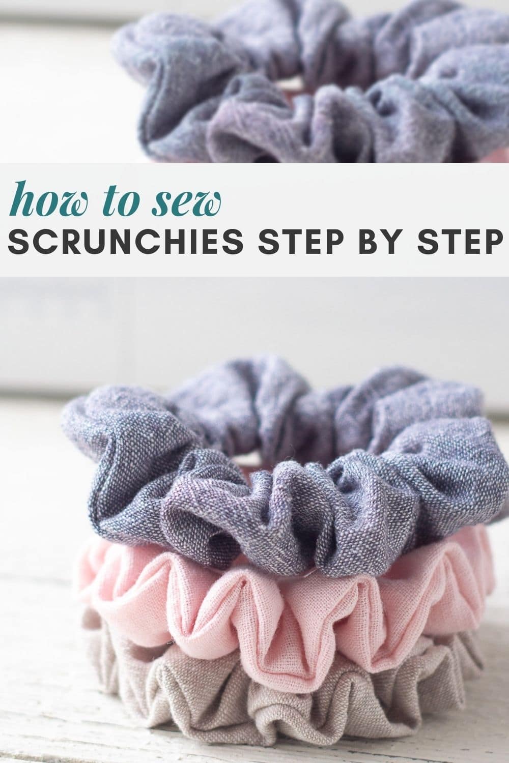 Handmade scrunchies in a stack with the words, "How to Sew Scrunchies Step by Step."