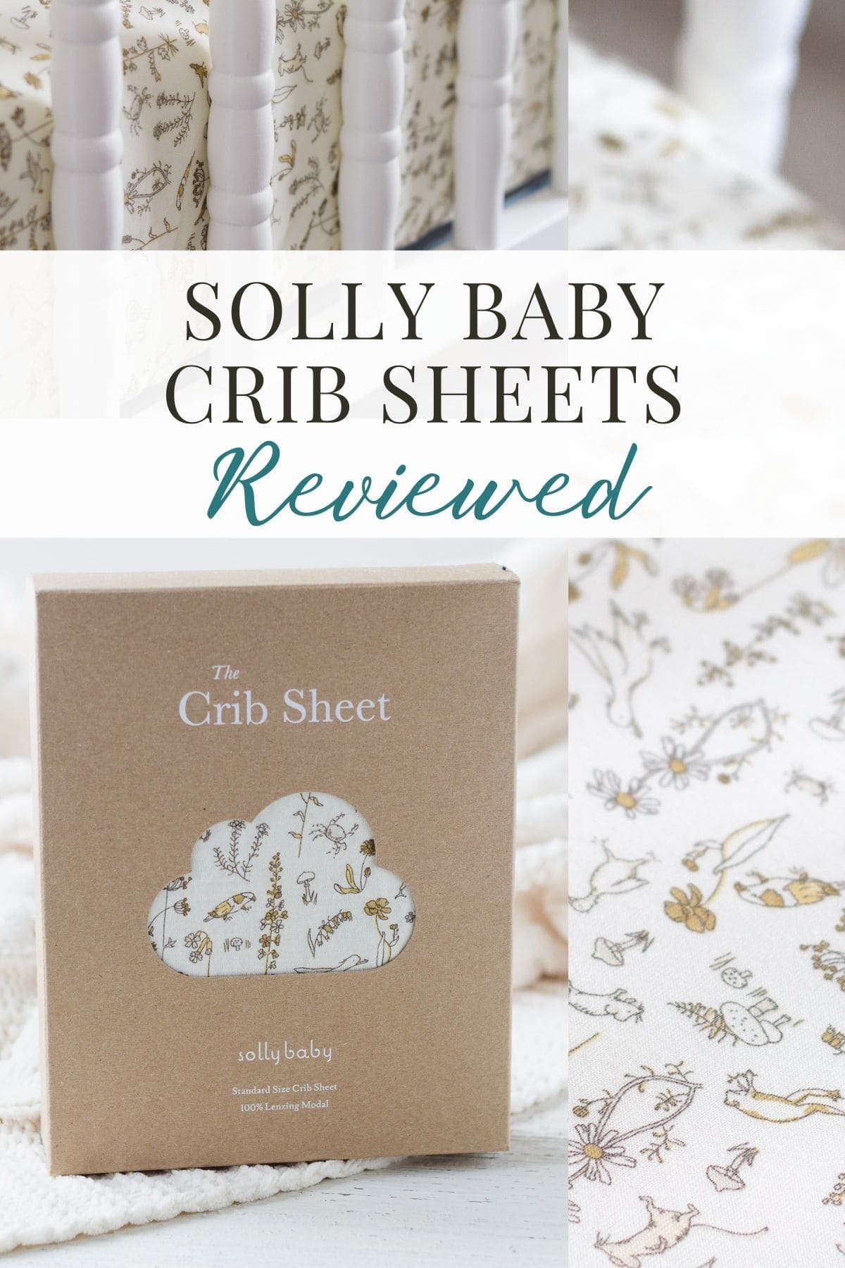 A collage of baby nursery photos with the words, "Solly Baby Crib Sheets Reviewed".