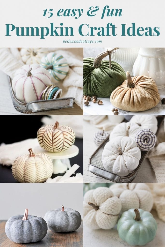 15+ DIY Pumpkin Craft Ideas - Bellewood Cottage