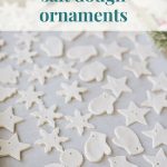 A tray of salt dough cut outs drying with the words, "how to make salt dough ornaments".