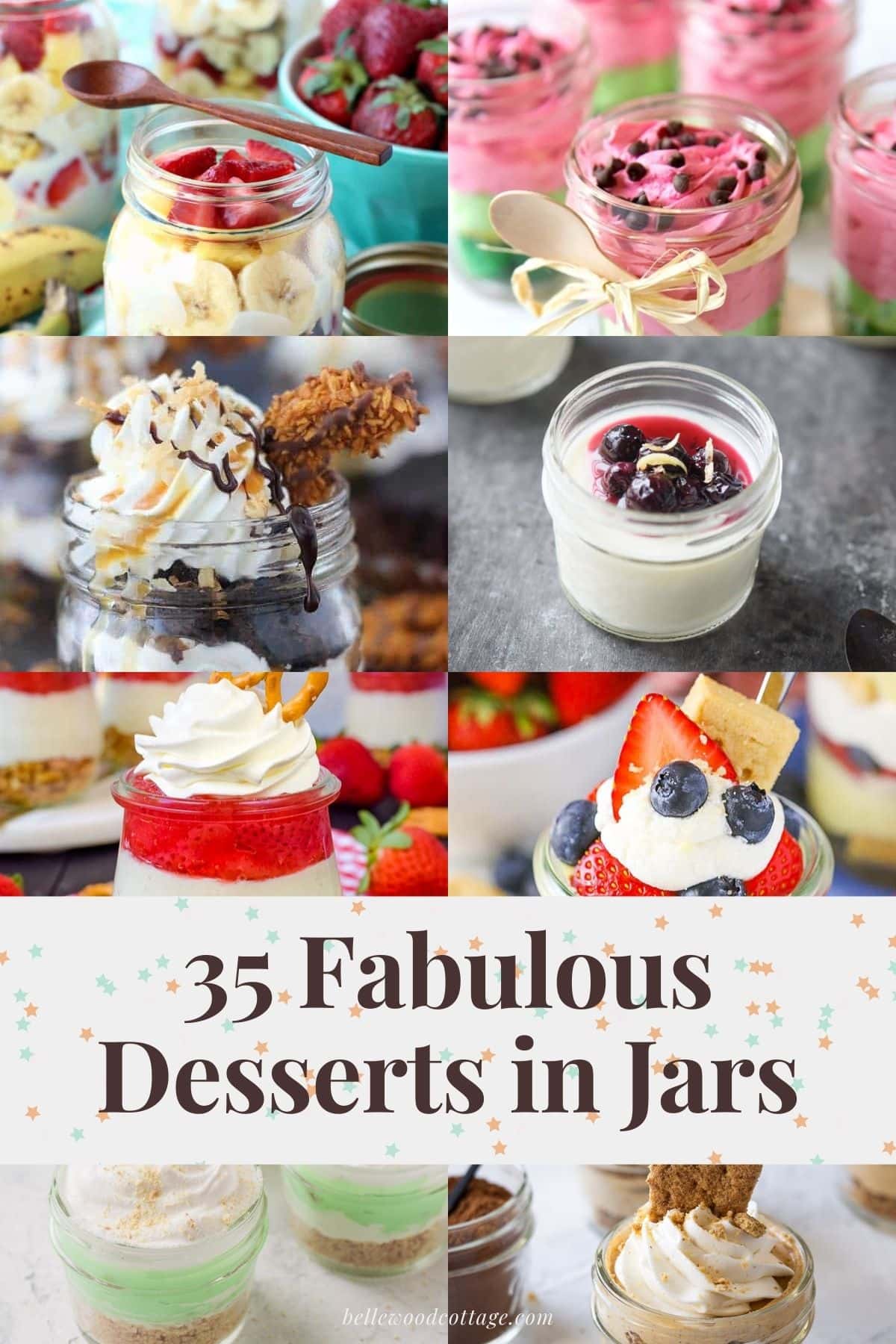 A collage of mason jar desserts with the words, "35 Fabulous Desserts in Jars".