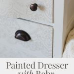 A closeup of the drawers of a painted dresser with the words, "Painted Dresser with Behr Chalk Style Paint".