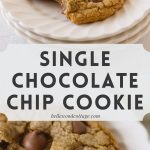 Two images of a chocolate chip cookie with large chocolate chips and the words, "Crumbl Inspired - Single Chocolate Chip Cookie."