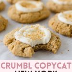A graham cracker cookie with cheesecake frosting and a sprinkle of graham cracker crust and the words, "Crumbl Copycat New York Cheesecake"