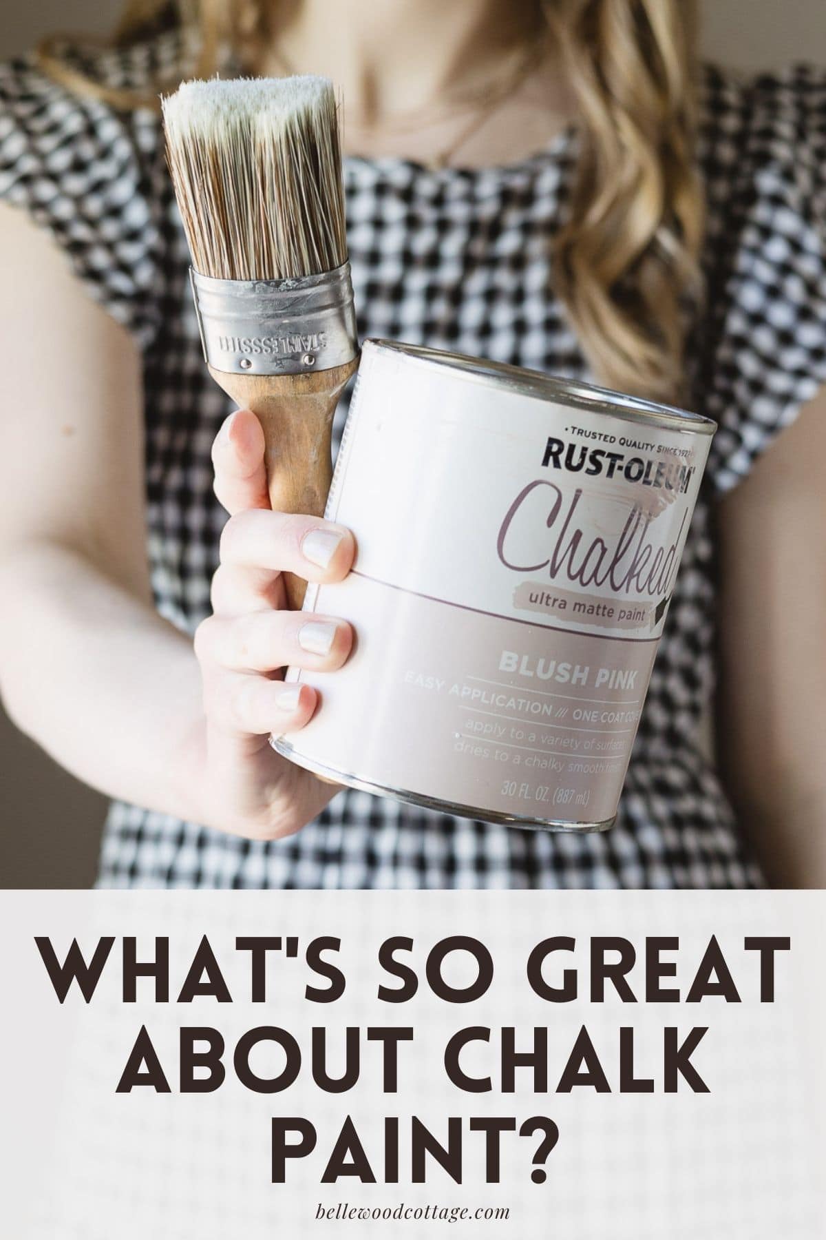 A woman in a dress holding a can of Rust-Oleum Chalked Paint and a paint brush with the words, "What's So Great About Chalk Paint???"
