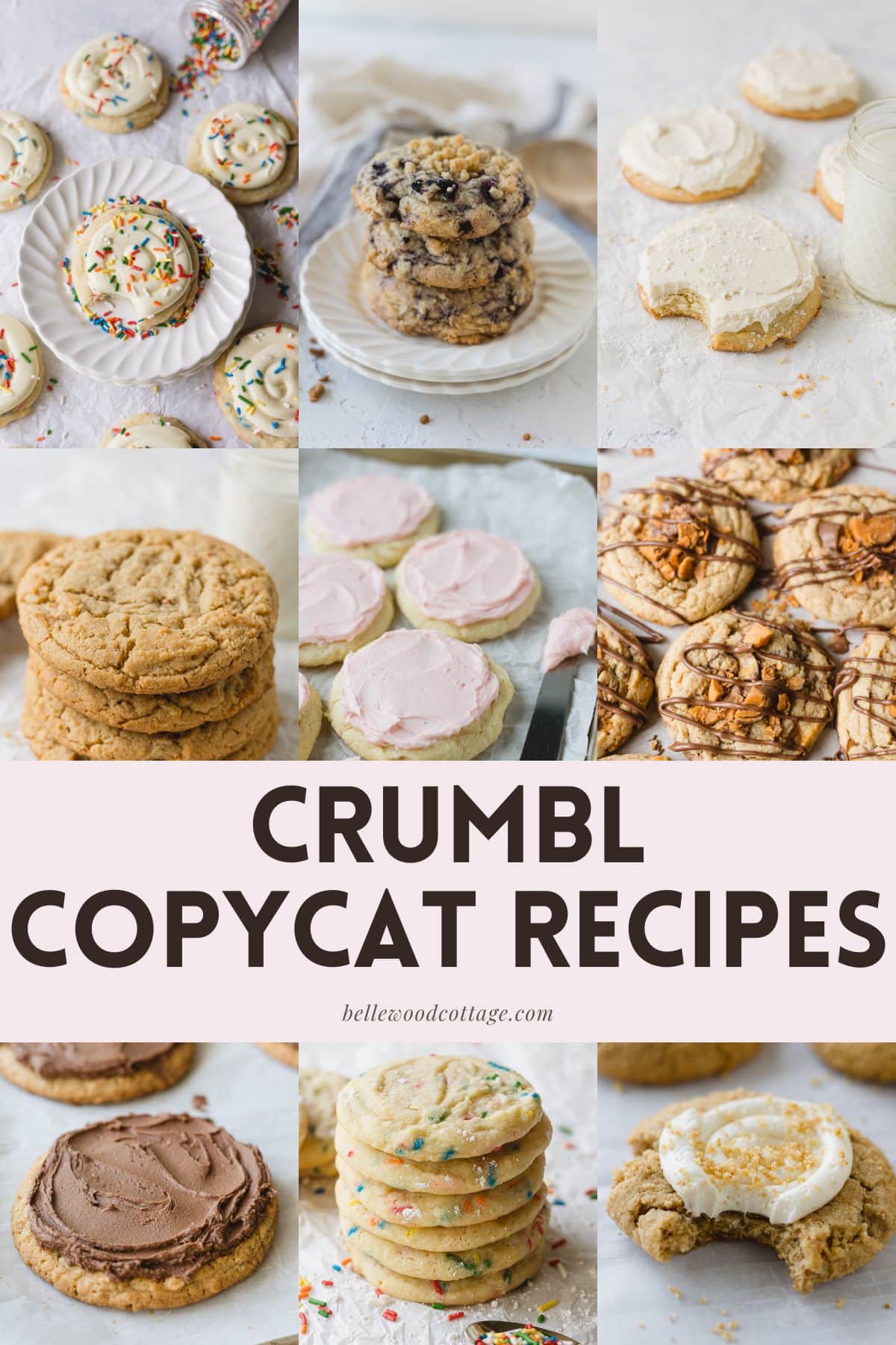 A collage of various cookies and the words, "Crumbl Copycat Recipes".