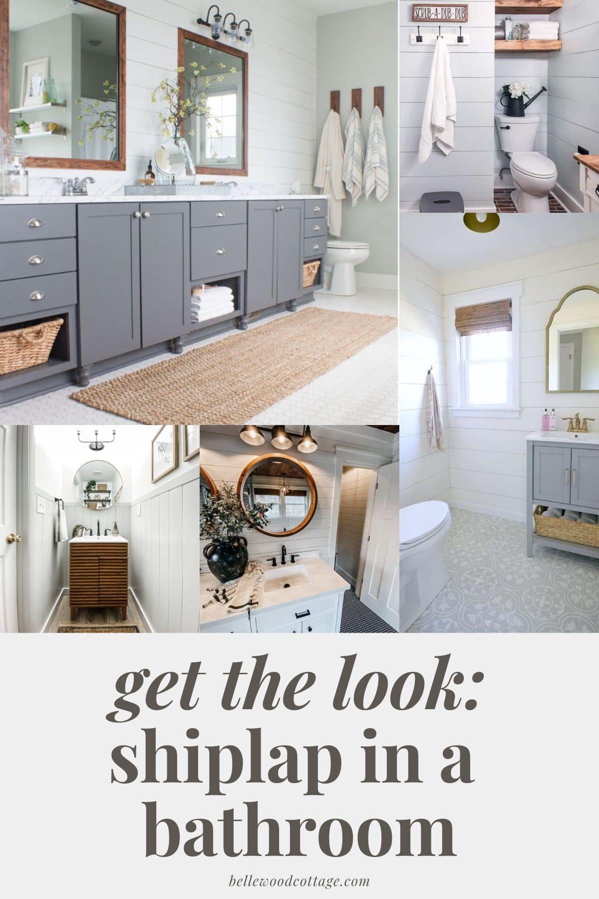 A collage of farmhouse bathrooms with planked walls with the words, "Get the Look: Shiplap in a Bathroom"