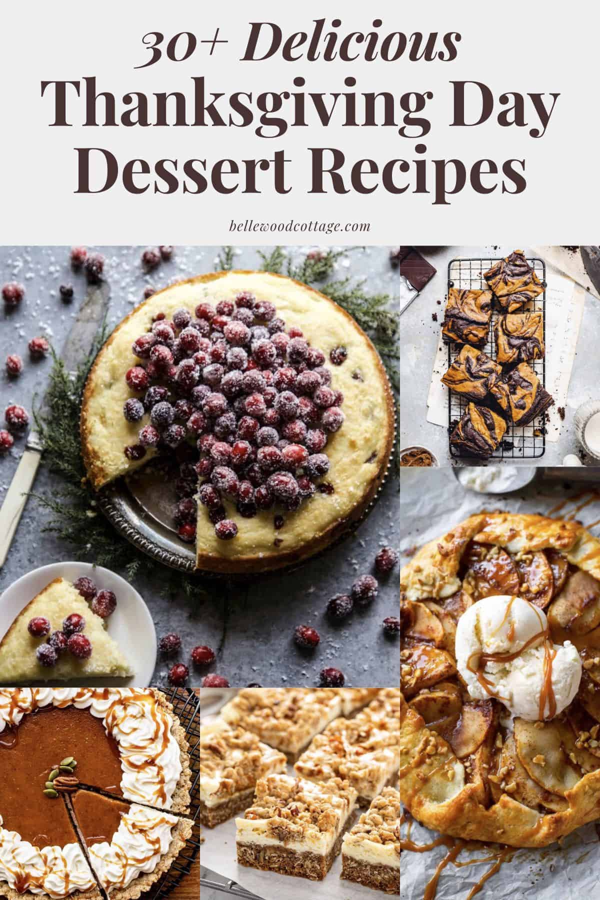A collage of fall desserts with the words, "30+ Delicious Thanksgiving Day Dessert Recipes".